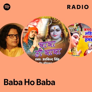 Baba Ho Baba Radio | Spotify Playlist