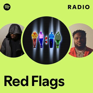 Red Flags Radio - playlist by Spotify | Spotify