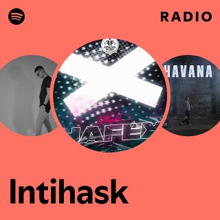 Intihask Radio | Spotify Playlist