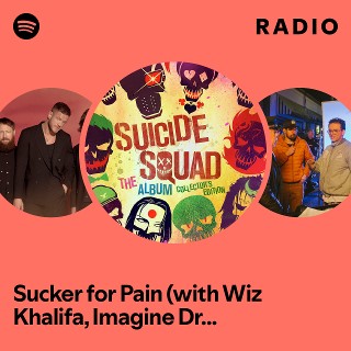 Sucker for Pain (with Wiz Khalifa, Imagine Dragons, Logic &amp; Ty 
