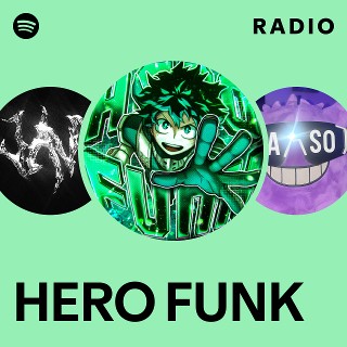 HERO FUNK Radio | Spotify Playlist