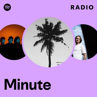 Minute Radio Spotify Playlist