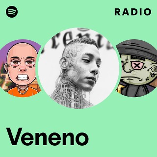 Veneno Radio | Spotify Playlist