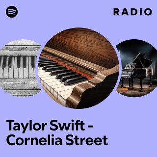 Taylor Swift - Cornelia Street Radio