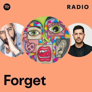 Forget Radio | Spotify Playlist