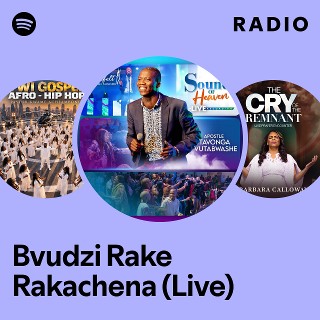 Bvudzi Rake Rakachena (Live) Radio | Spotify Playlist