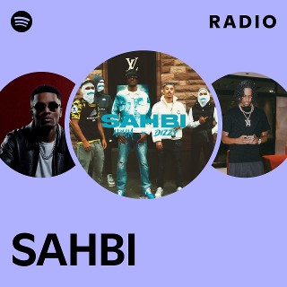 SAHBI Radio - playlist by Spotify | Spotify