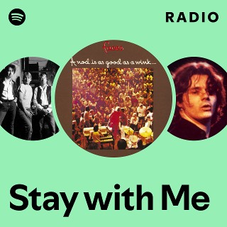 Stay with Me Radio | Spotify Playlist