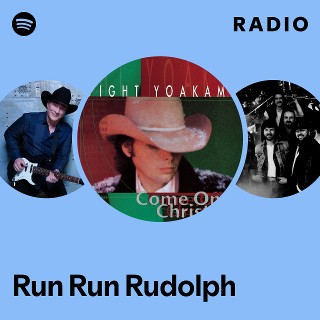 Run Run Rudolph Radio | Spotify Playlist