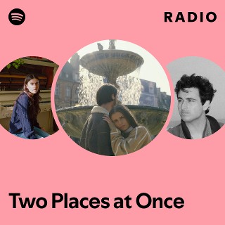 Imagem de Two Places At Once