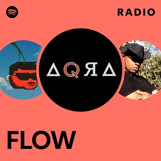 FLOW Radio | Spotify Playlist