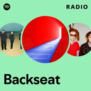 Backseat Radio | Spotify Playlist