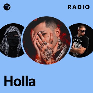 Holla Radio | Spotify Playlist