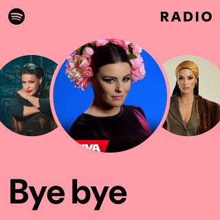 Bye bye Radio | Spotify Playlist