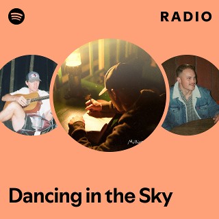 Dancing in the Sky Radio