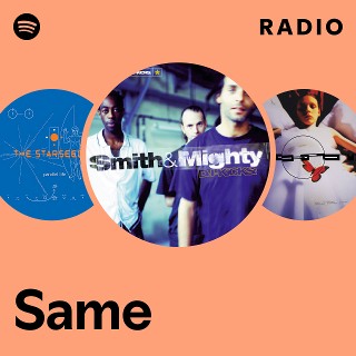 Same Radio Spotify Playlist
