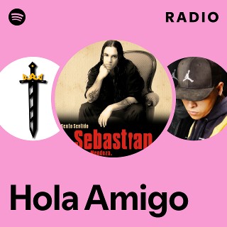 Hola Amigo Radio | Spotify Playlist