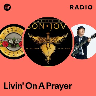 Livin' On A Prayer Radio - playlist by Spotify | Spotify