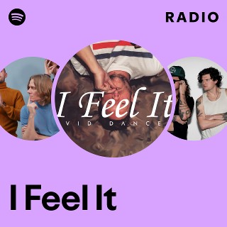 I Feel It Radio - playlist by Spotify | Spotify