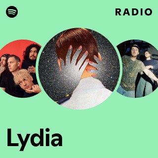 Lydia Radio - playlist by Spotify | Spotify