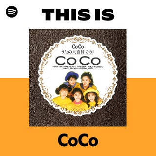 CoCo | Spotify