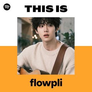 This Is flowpli | Spotify Playlist