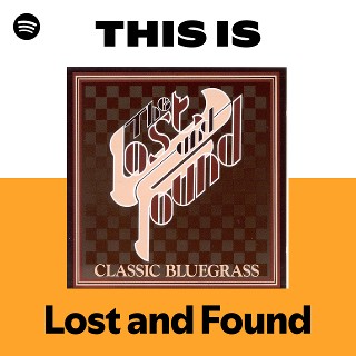 Lost and Found | Spotify