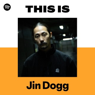 Jin Dogg | Spotify