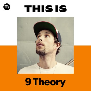 9 Theory | Spotify