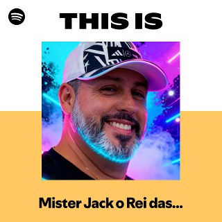 Mister Jack o Rei das Montagens | Spotify