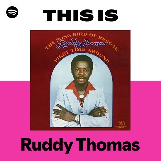 Ruddy Thomas | Spotify