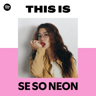 SE SO NEON | Spotify