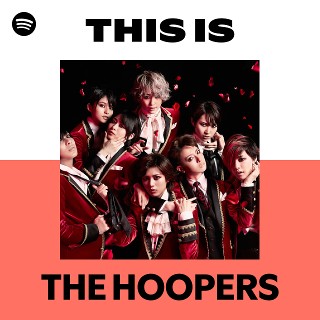 アイドル THE HOOPERS THE HOOPERS ニューシングルは黒うさP書き下ろし、「千本桜」カバーも