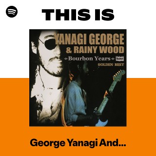 George Yanagi And Rainywood | Spotify