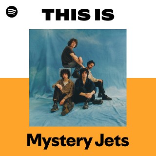 Mystery Jets | Spotify