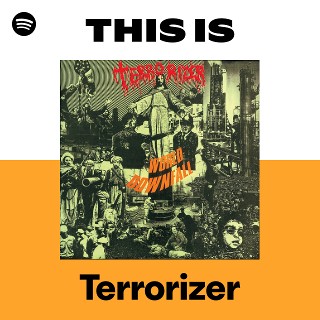Terrorizer | Spotify