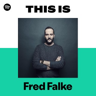 Fred Falke | Spotify
