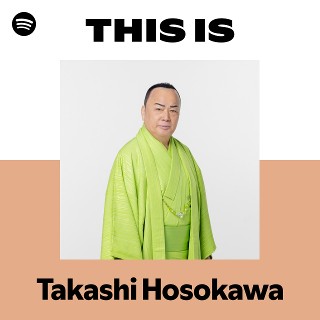 Takashi Hosokawa | Spotify