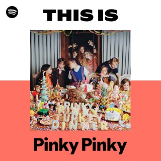 Pinky Pinky | Spotify
