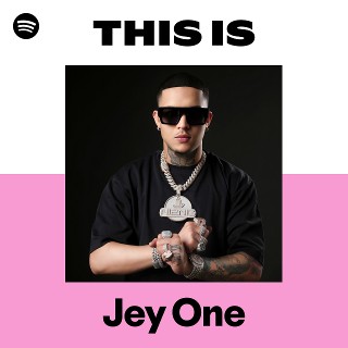 Jey One | Spotify