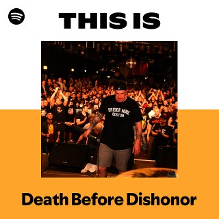 Death Before Dishonor | Spotify