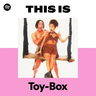 This Is Toy-Box | Spotify Playlist