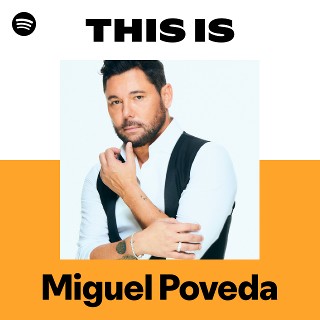 Miguel Poveda | Spotify