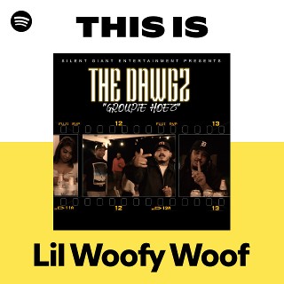 Lil Woofy Woof | Spotify