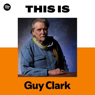 Guy Clark | Spotify
