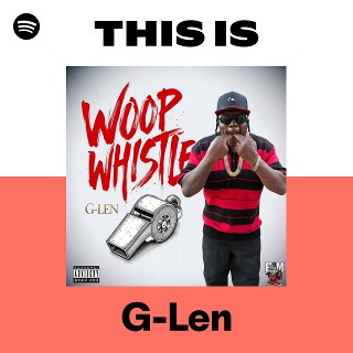 G-Len | Spotify