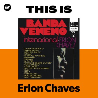 Erlon Chaves | Spotify