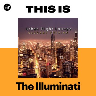 The Illuminati | Spotify