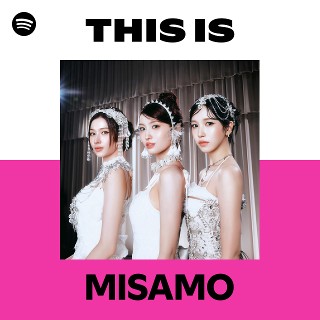 MISAMO | Spotify