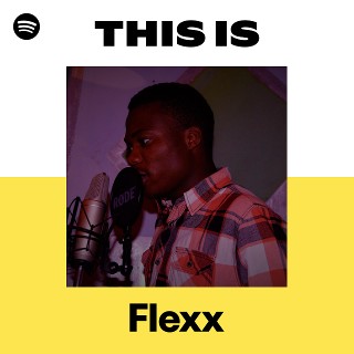 Flexx | Spotify